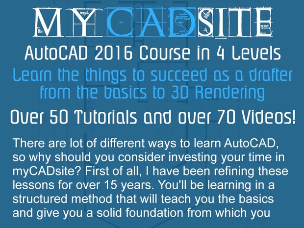 AutoCAD 2016 Tutorials & Videos - Complete course in 4 levels from myCADsite.com