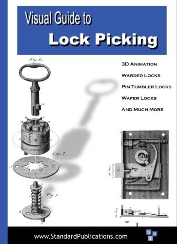 Visual Guide to Lock Picking - Warded Locks, Pin Tumbler Locks, Wafer Locks
