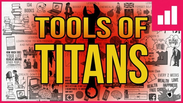 Tools of Titans: The Tactics, Routines, and Habits of Billionaires