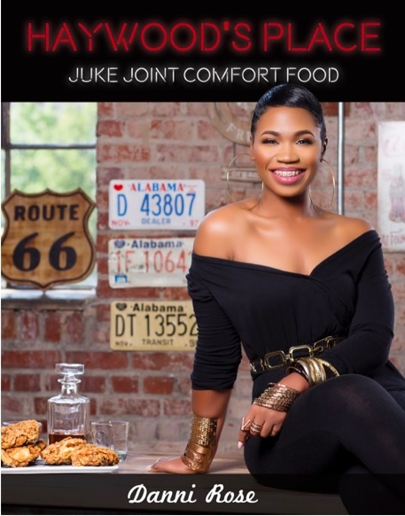 HAYWOODS PLACE JUKE JOINT COMFORT FOOD COOKBOOK