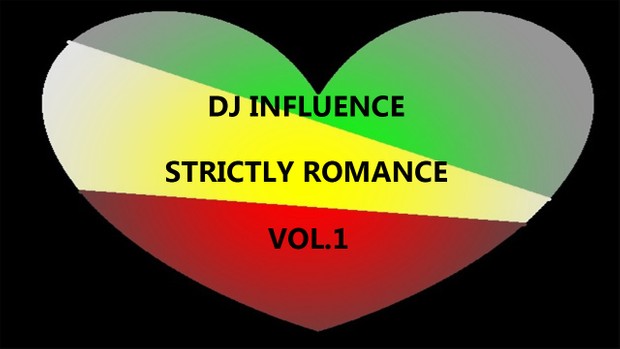 DjInfluence Strictly Romance Lovers Rock Mix VOL.1