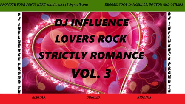 DjInfluence Lovers Rock Strictly Romance Vol.3