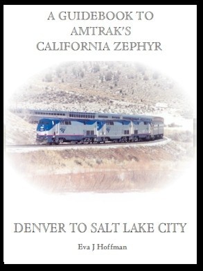 Flashing Yellow Guidebook: California Zephyr Train - Denver, CO to Salt Lake City, UT