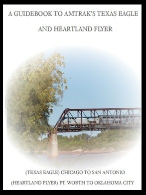 Flashing Yellow Guidebook: Texas Eagle Train - Chicago, IL to San Antonio, TX