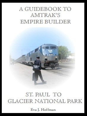 Flashing Yellow Guidebook: Empire Builder Train - St. Paul, MN to Glacier Park, MT