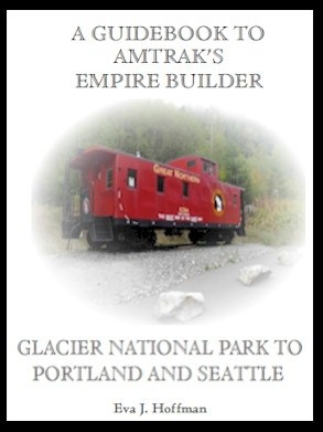Flashing Yellow Guidebook: Empire Builder Train - Glacier Park, MT to Portland, OR / Seattle, WA