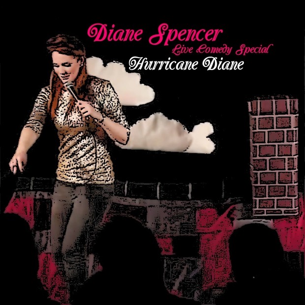 Diane Spencer: Hurricane Diane (2013)