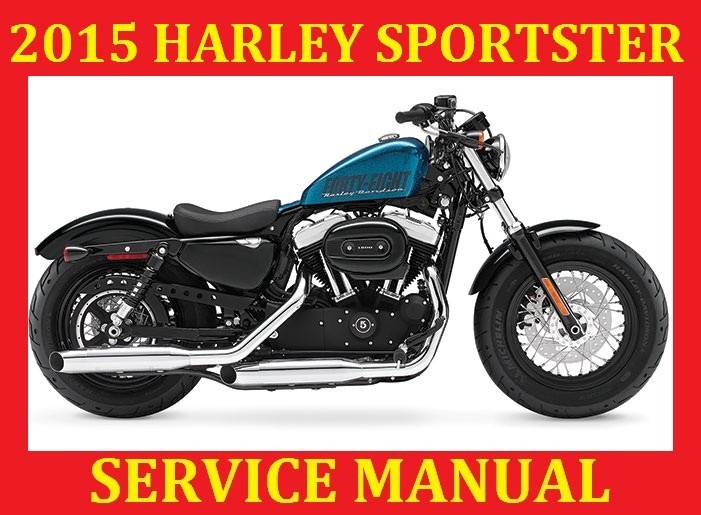2015 Harley Davidson Sportster Service Repair Works Guides