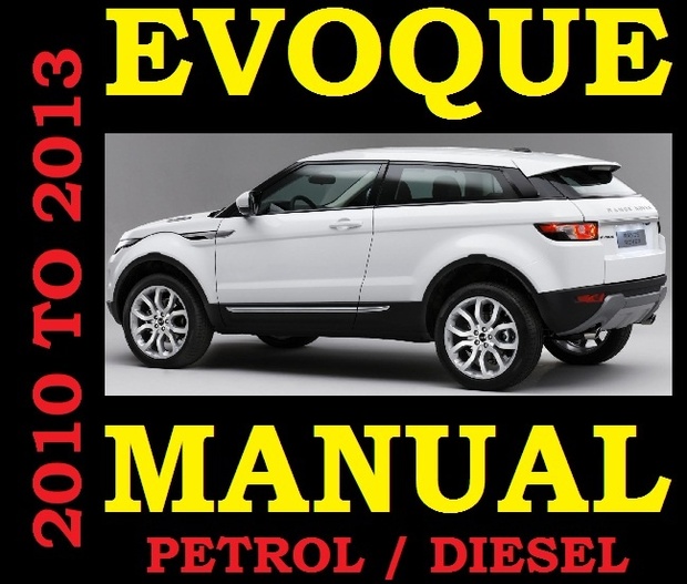 ►2010 2011 2012 2013◄ LAND RANGE ROVER EVOQUE Workshop Service Repair Manual Parts Diesel Petrol