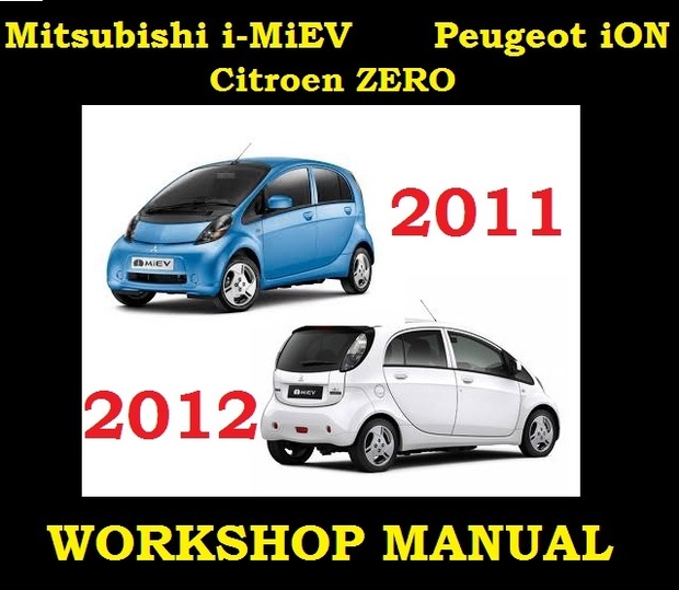►Mitsubishi i-MiEV Peugeot iON Citroen ZERO ELECTRIC SERVICE WORKSHOP REPAIR BODY MANUAL DOWNLOAD