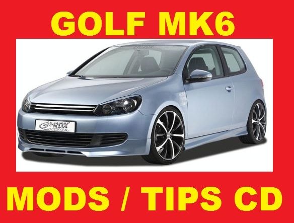 ►► DEDICATED VW GOLF MK6 MKVI GTI TURBO TDI GT MODIFICATION GUIDES TIPS MANUAL