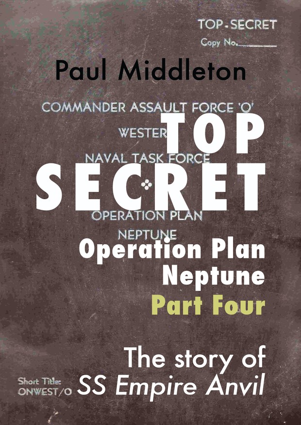 Top Secret - Operation Plan Neptune Part Four