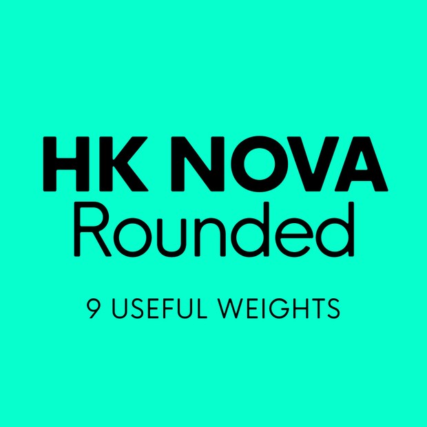 HK Nova™ Rounded Typeface