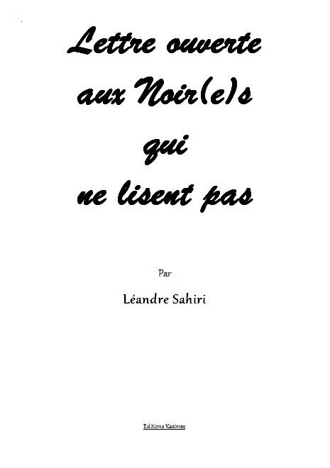 Lettre ouverte aux noir(e)s qui ne lisent pas (ebook)