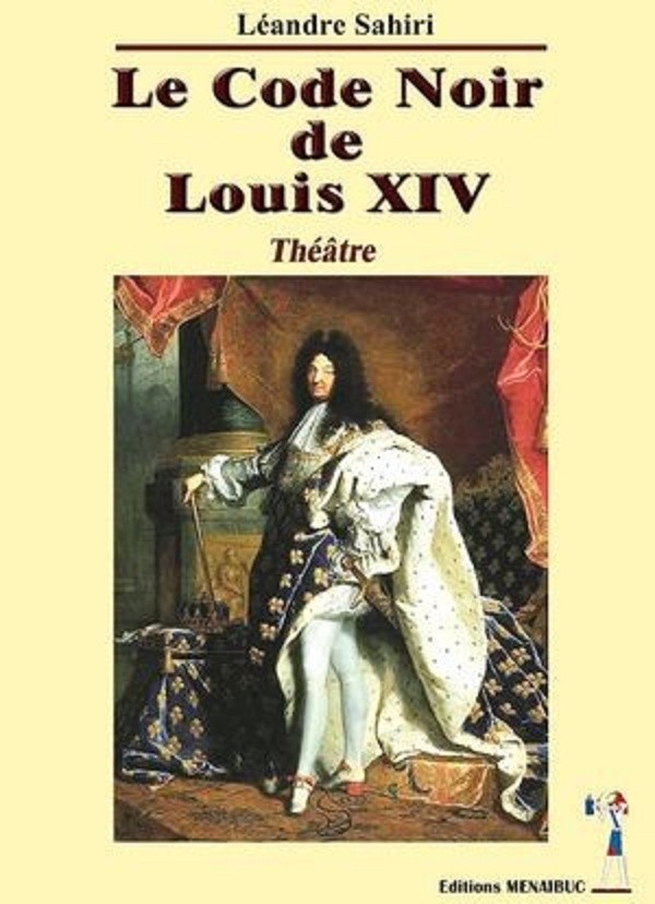 Le Code Noir de Louis XIV (ebook)