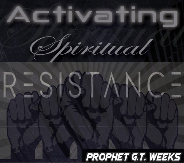 ACTIVATING Spiritual Resistance