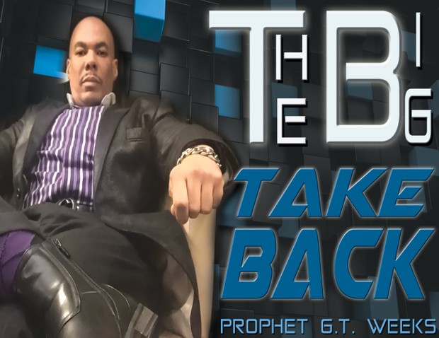 THE BIG TAKE BACK
