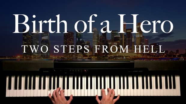 Birth of a Hero Piano Sheet Music (Two Steps From Hell)