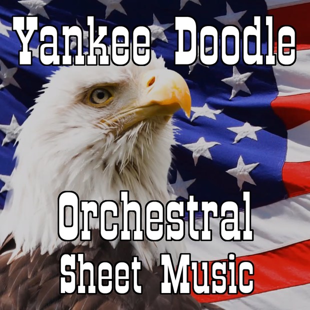 Yankee Doodle - Orchestral Score & Parts
