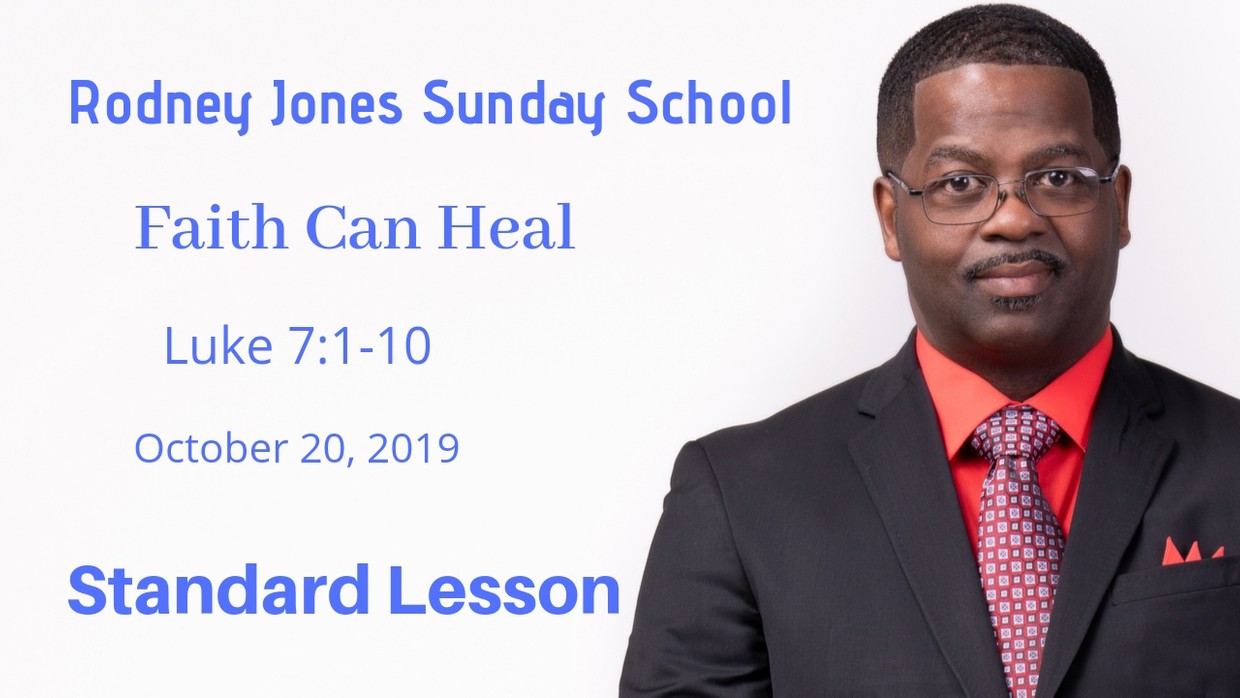Faith Can Heal Luke 7 1 10 October 20 2019 Standar faith-can-heal-luke-7-1-10-october-20-2019-standar