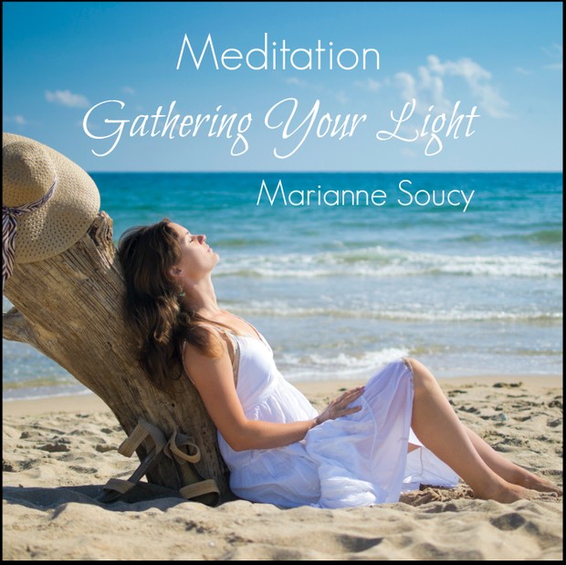 Gathering Your Light - Meditation