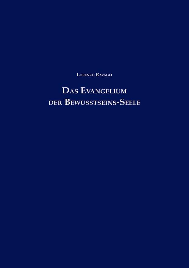 Das Evangelium der Bewusstseins-Seele