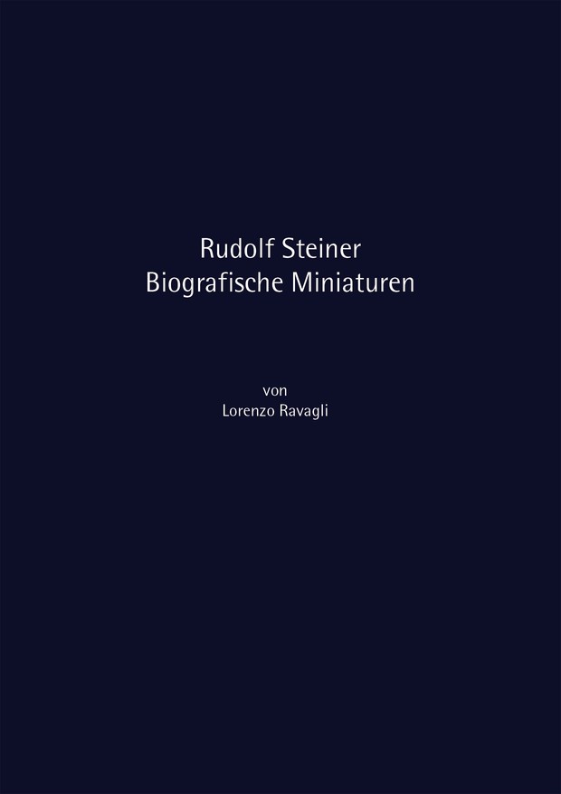 Rudolf Steiner - Biografische Miniaturen