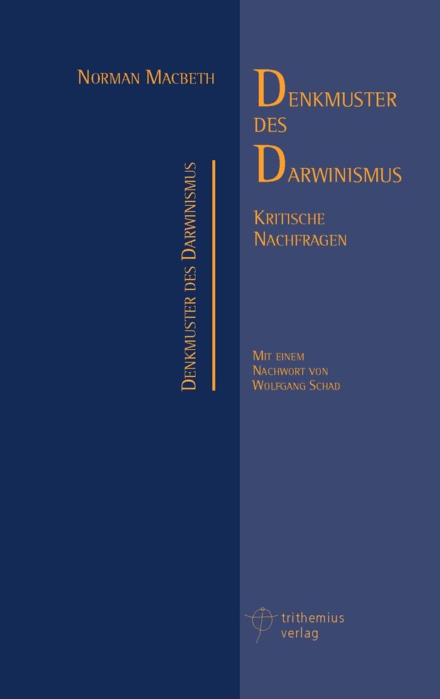 Norman Macbeth, Denkmuster des Darwinismus