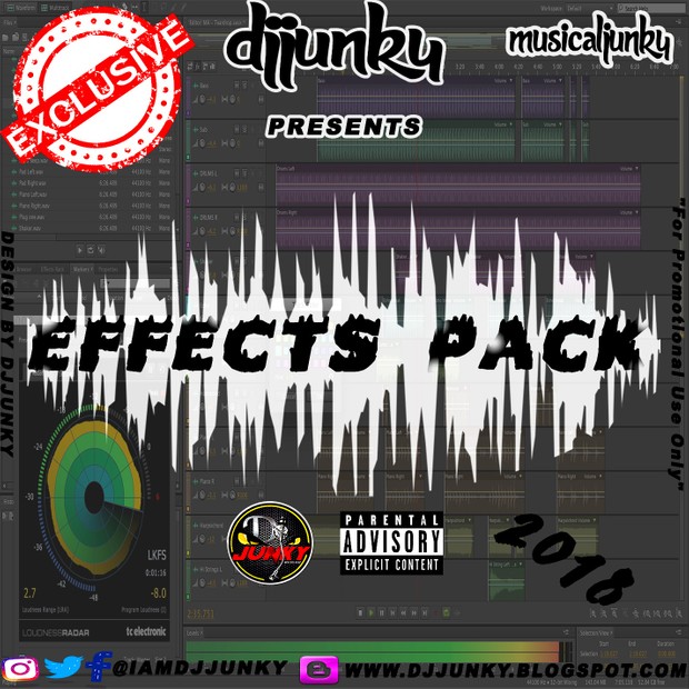 DJJUNKY PRESENTS - 2018 SOUND EFFECTS EXCLUSIVE