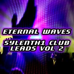 Eternal Waves Sylenth1 Club Leads Vol 2