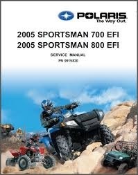 2005 Polaris Sportsman 700 EFI and 800 EFI Service Repair Manual