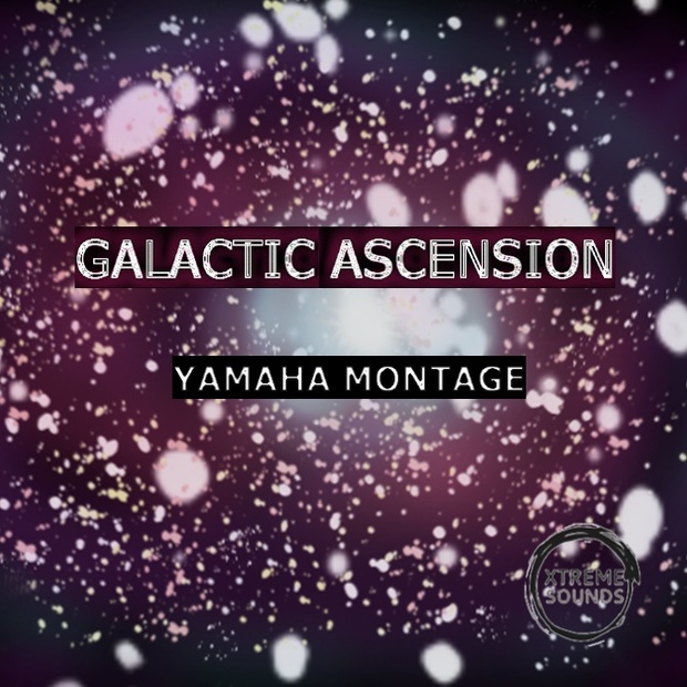 Galactic Ascension for YAMAHA MONTAGE