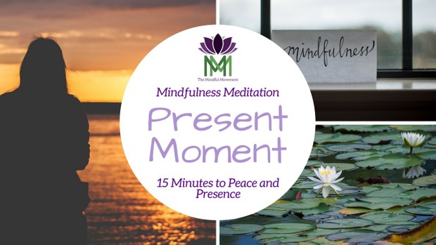 15 Minute Guided Mindfulness Meditation to Settle into This Present Moment