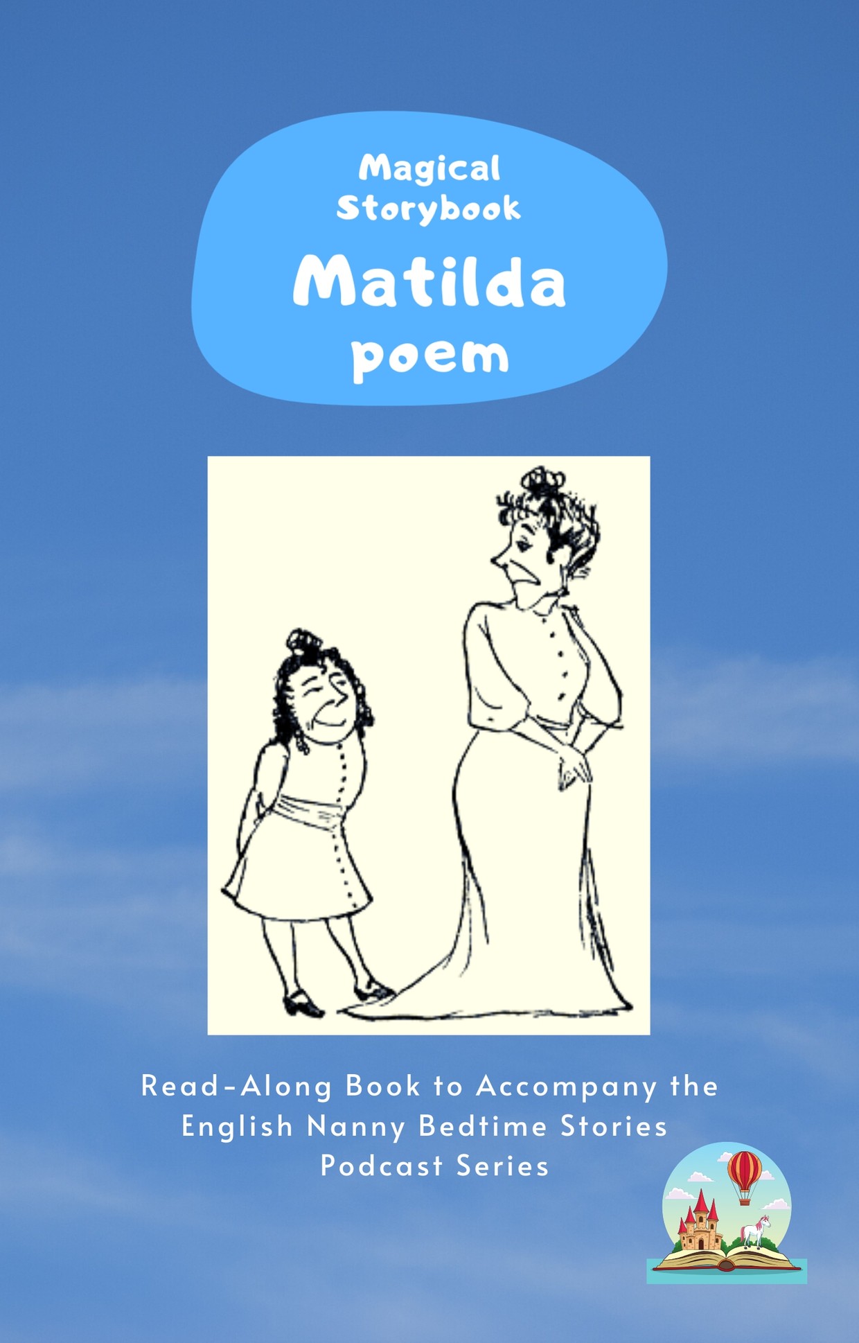 Matilda: (Who Told Such Dreadful Lies) Poem: Read Alon