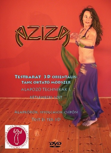 Balla Tünde - Aziza Alapozó Technikák 1. 1.DVD
