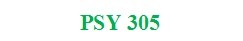 PSY 305 Week 4 Ethical Principles Paper