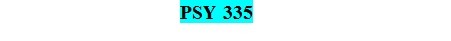 PSY 335 Week Three Quiz ( 100% Correct ) 20/20 Correct