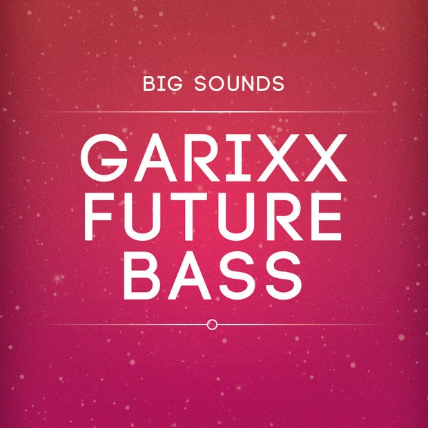 Big Sounds Garixx Future Bass