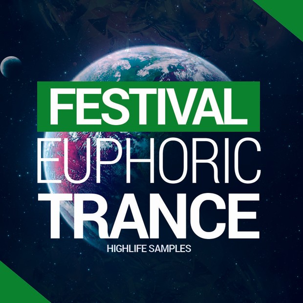 HighLife Samples Festival Euphoric Trance