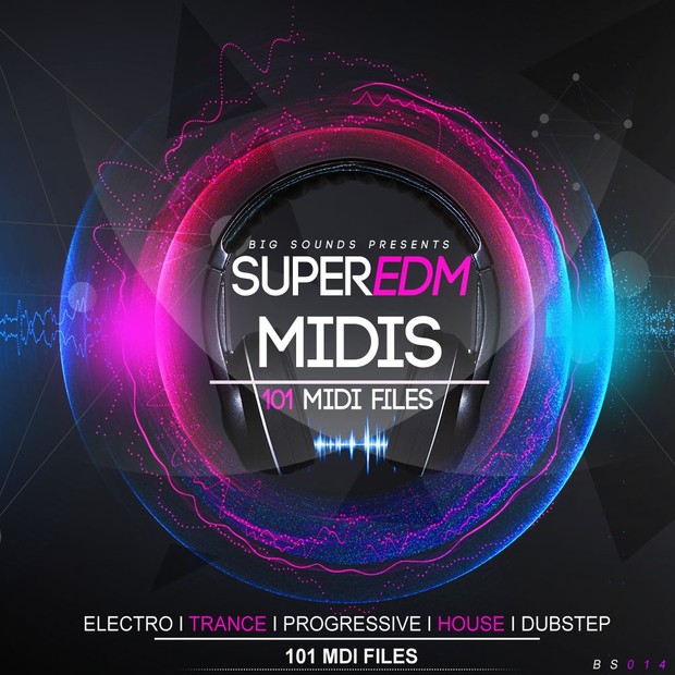 Big Sounds Super EDM MIDIS