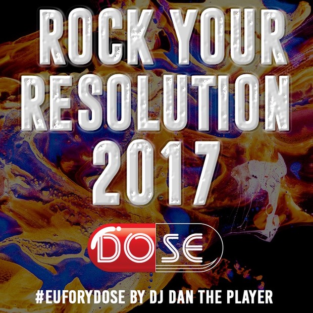 Rock Your Resolution 2017 - DOSE