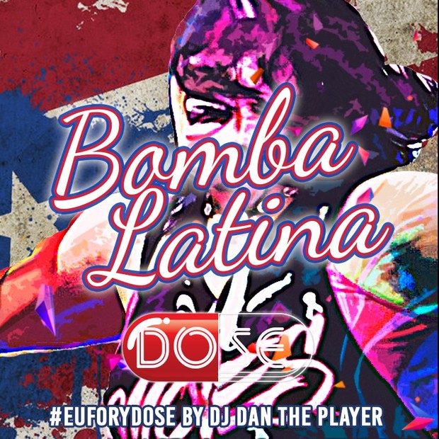 Bomba Latina - DOSE