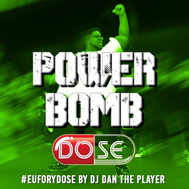 Power Bomb - DOSE