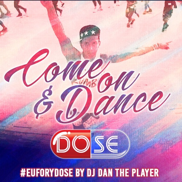 Come on and Dance - DOSE