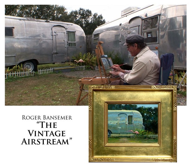 Vintage Airstream - Painting demonstration by Roger Bansemer