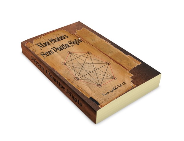 Moonshadow's Book of Seven Positive Sigils