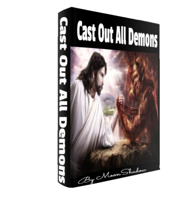 Cast out all Demons Spiritual Warfare
