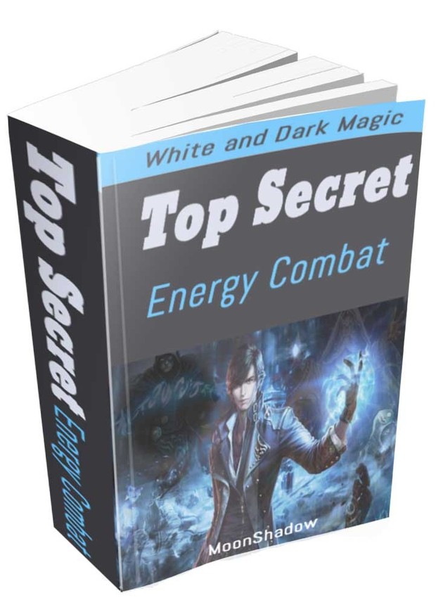 TOP SECRET ENERGY COMBAT (WHITE AND DARK MAGIC)