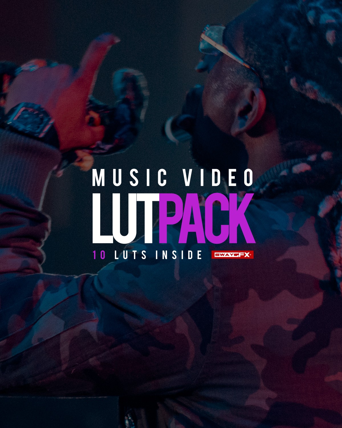 swaygfx™ Music Video LUT Pack (10) LUT's (HIGH QUA swaygfx