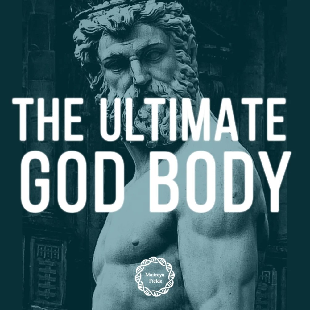 I Sold My Body To The Gods The Ultimate God Body - MaitreyaFields